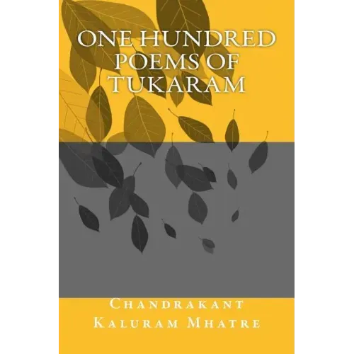 One Hundred Poems of Tukaram