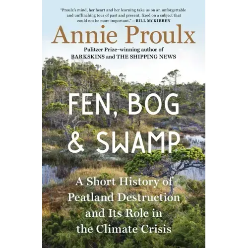 Fen, Bog and Swamp: A Short History of Peatland Destruction and Its Role in the Climate Crisis