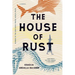 The House of Rust
