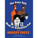 The Pony Tails Book of Colouring Fun and Horsey Facts