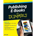 Publishing E-Books for Dummies