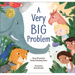 A Very Big Problem