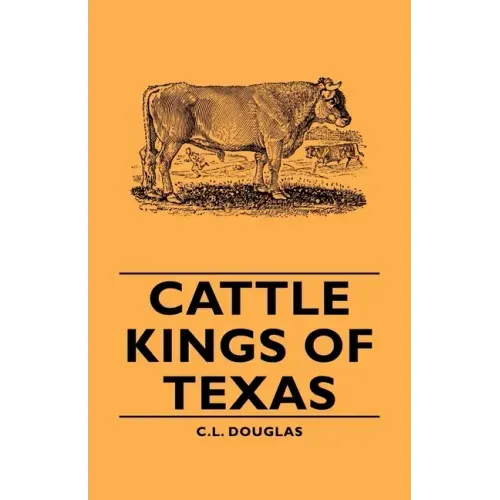 Cattle Kings of Texas