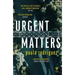 Urgent Matters