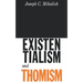 Existentialism and Thomism