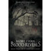 More Than Blood Reveals: The Harper-Givens Murders of Logan County, Kentucky