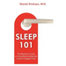 Sleep 101: The Beginner's Guide to Unraveling the Mysteries of Life's Forgotten Third