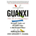 Guanxi (the Art of Relationships): Microsoft, China, and Bill Gates's Plan to Win the Road Ahead