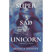 Super Sad Unicorn: A Memoir of Mania