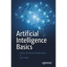 Artificial Intelligence Basics: A Non-Technical Introduction