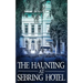 The Haunting at Sebring Hotel