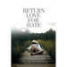 Return Love For Hate