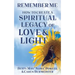 Remember Me: How to Create a Spiritual Legacy of Love and Light