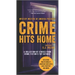 Crime Hits Home: A Collection of Stories from Crime Fiction's Top Authors
