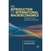 An Introduction to International Macroeconomics: A Primer on Theory, Policy and Applications