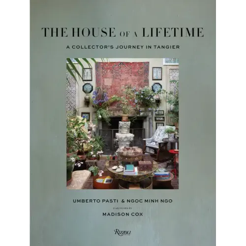 The House of a Lifetime: A Collector's Journey in Tangier