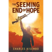 The Seeming End of Hope