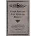 Gypsy Sorcery and Fortune Telling - Illustrated by Numerous Incantations, Specimens of Medical Magic, Anecdotes and Tales