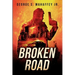Broken Road: A Vigilante Justice Thriller