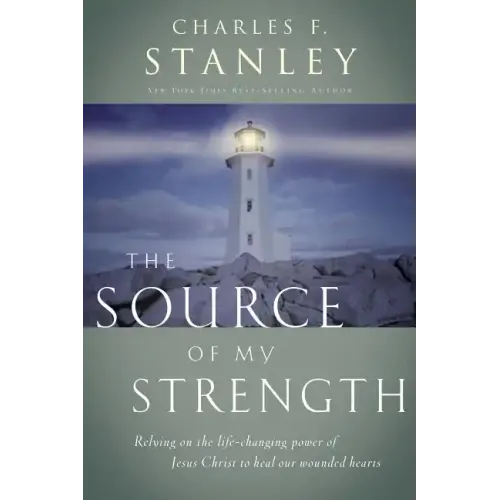 The Source of My Strength
