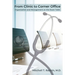 From Clinic to Corner Office: Organization and Management on the Exam Table