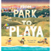 From Park to Playa: The Trails That Connect Us