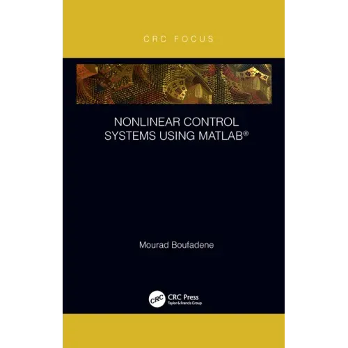 Nonlinear Control Systems using MATLAB(R)