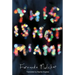 This Is Not Miami
