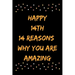 Happy 14th 14 Reasons Why You Are Amazing