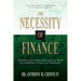 The Necessity of Finance: An Overview of the Science of Management of Wealth for an Individual, a Group, or an Organization
