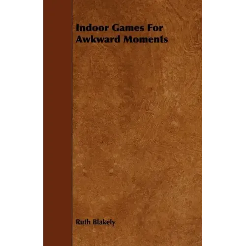 Indoor Games For Awkward Moments
