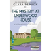 The Mystery at Underwood House