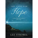 The Case for Hope: Looking Ahead with Confidence and Courage