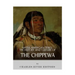 Native American Tribes: The History and Culture of the Chippewa
