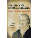 The Search for Historical Meaning: Hegel and the Postwar American Right