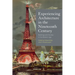Experiencing Architecture in the Nineteenth Century: Buildings and Society in the Modern Age
