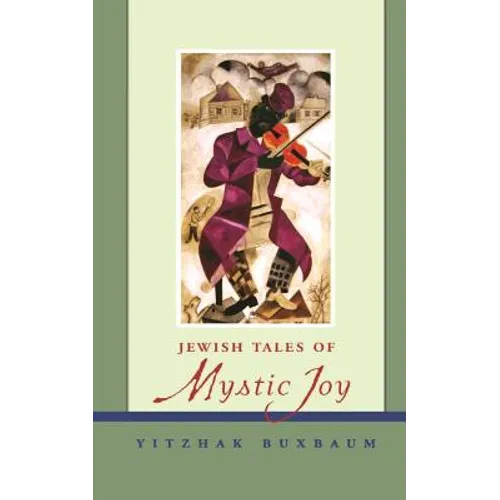 Jewish Tales of Mystic Joy