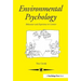 Environmental Psychology: Behaviour and Experience In Context