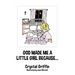 God Made Me a Little Girl Because...