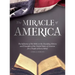 The Miracle of America: The Influence of the Bible on the Founding History & Principles of the United States for a People of Every Belief (3rd ed)