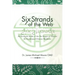 Six Strands of the Web: An In-Depth Study of the Six Stages of Disease in Traditional Chinese Medicine