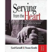 Serving from the Heart Revised Participant Workbook: Finding Your Gifts and Talents for Service