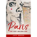 Paris: The Last Golden Age