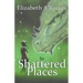 In Shattered Places