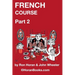 French Course Part 2: A New French Course by Ron S Horan & John R Wheeler