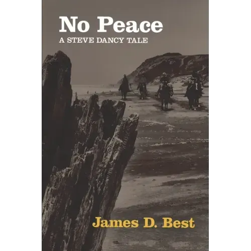 No Peace: A Steve Dancy Tale