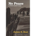 No Peace: A Steve Dancy Tale