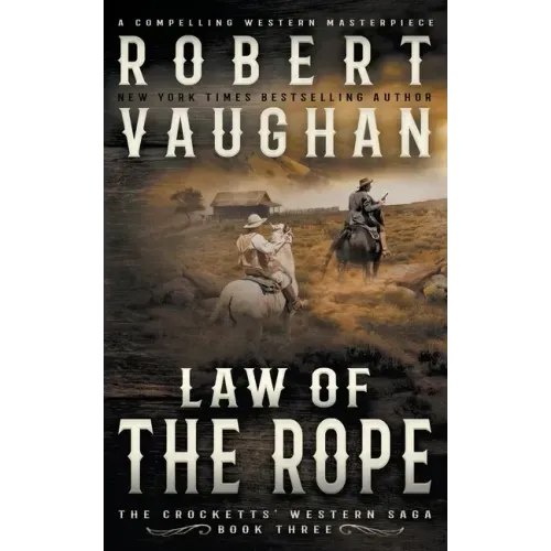 Law Of The Rope: A Classic Western