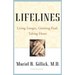 Lifelines: Living Longer, Growing Frail, Taking Heart
