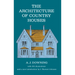 The Architecture of Country Houses